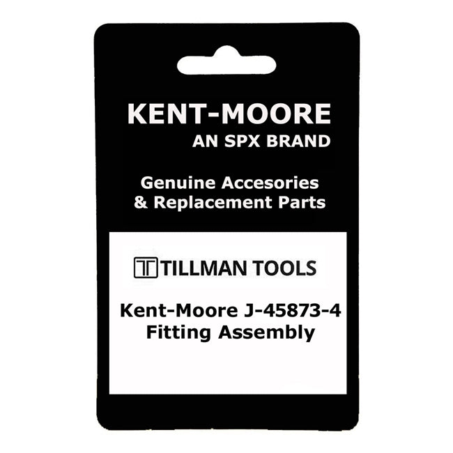 Kent-Moore J-45873-4 Fitting Assembly