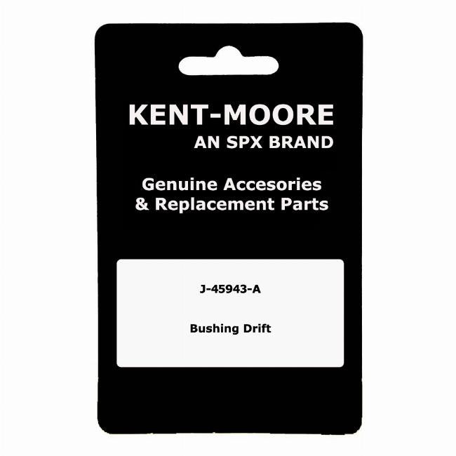 Kent-Moore J-45943-A Bushing Drift