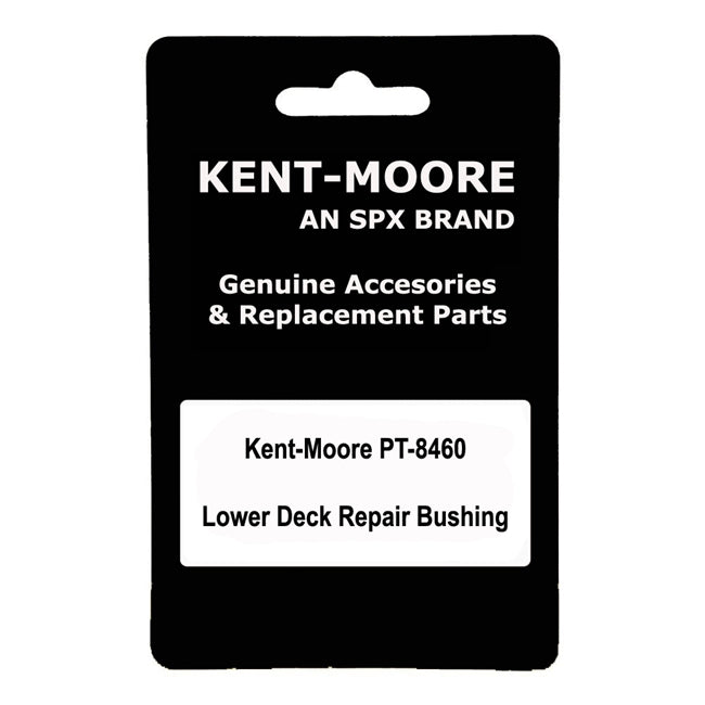 Kent-Moore PT-8460 Lower Deck Repair Bushing